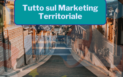 Il marketing territoriale: soggetti, obiettivi e strategie